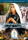 A Lourdes-i csoda: Szent Bernadett élete (2 DVD)