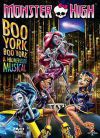 Monster High - Boo York, Boo York - A hajmeresztő musical (DVD)