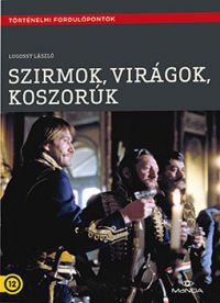 Lugossy László - Szirmok, virágok, koszorúk (MaNDA kiadás) (DVD) *Antikvár - Kiváló állapotú*