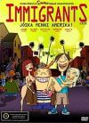 Immigrants - Jóska menni Amerika (DVD)