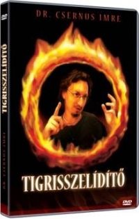 Csernus Imre - Dr.Csernus Imre - Tigrisszelídítő (DVD)