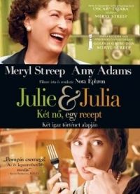 Nora Ephron - Julie & Julia-Két nő, egy recept (DVD)