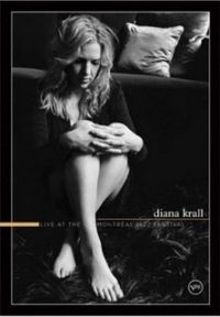  - Diana Krall: Live at the Montréal Jazz... (DVD)