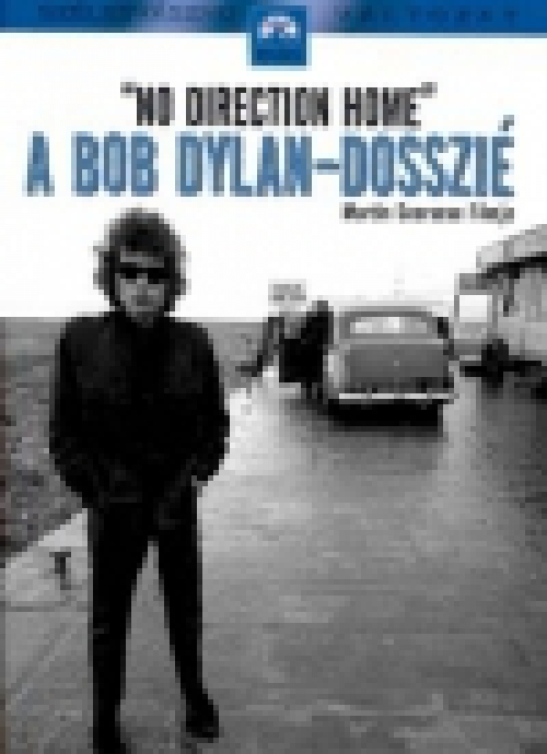 A Bob Dylan-dosszié - No Direction Home (2 DVD) *Antikvár - Kiváló állapotú*